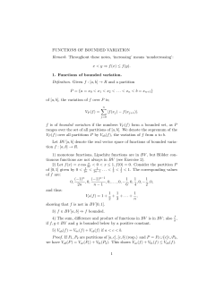 FUNCTIONS OF BOUNDED VARIATION Remark. Throughout these