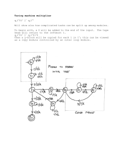 Turing machine multiplier q 1 01 / q 1 Will show also how