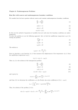 Nonhomogeneous Problems Heat flow with sources and
