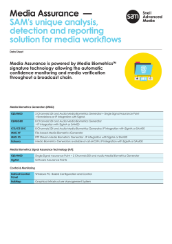 Media Assurance &mdash; SAM`s unique analysis, detection and reporting