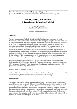 Flocks, Herds, and Schools: A Distributed Behavioral Model 1