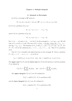 Chapter 4. Multiple Integrals &sect;1. Integrals on Rectangles Let R be a
