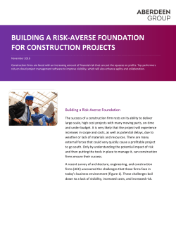 Building a Risk Averse Foundation for Construction Projects