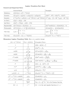 Laplace Transform Fact Sheet General and Important Facts: General