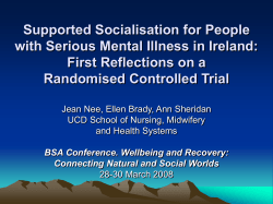 Supported socialisation: first reflections on a randomised controlled