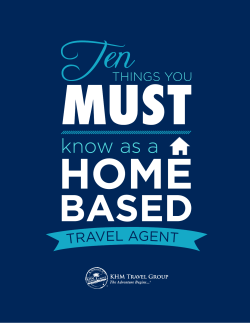 Ten Things You Must Know As A Home Based Travel Agent