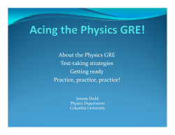 About the Physics GRE Test-taking strategies Getting