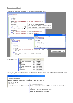 Explanation of "exit" Suppose the following programs are compiled