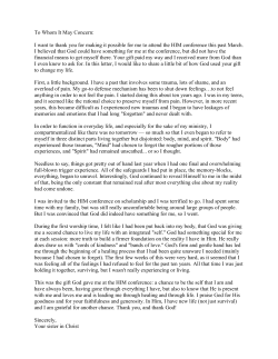 To Whom It May Concern: I want to thank you for making it possible