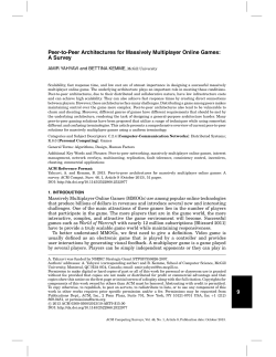 Peer-to-peer architectures for massively multiplayer online games: A