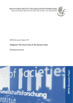 Endgame? The Fiscal Crisis of the German State Wolfgang Streeck