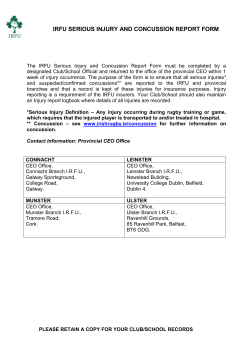 The IRFU Serious Injury and Concussion Report Form must be