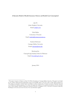 1 A Dynamic Model of Health Insurance Choices and Health Care
