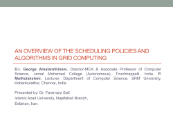 an overview of the scheduling policies and algorithms in grid