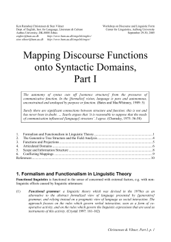 Mapping Discourse Functions onto Syntactic Domains, Part 1