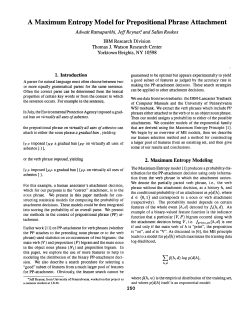 A Maximum Entropy Model for Prepositional Phrase Attachment