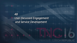 End-user engagement - TNC16