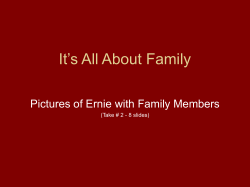 Ernie`s Life in Pictures