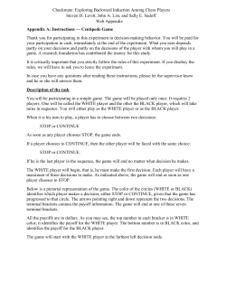 Appendix A: Instructions &mdash; Centipede Game Thank you for