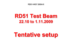 RD51 Test Beam 22.10 to 1.11.2009