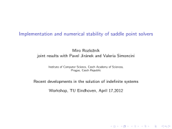 Implementation and numerical stability of saddle point solvers