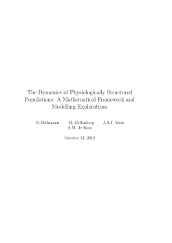 The Dynamics of Physiologically Structured Populations: A