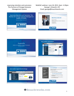 Improving retenJon and outcomes: The Partners of Change