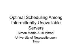 Optimal Scheduling Among Intermittently Unavailable Servers