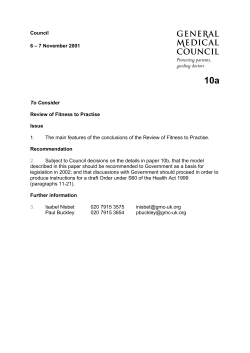 To Consider Review of Fitness to Practise Issue 1. The main