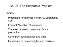 Production Possibilities and Opportunity Cost