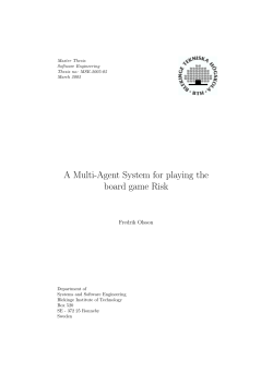 A Multi-Agent System for playing the board game Risk