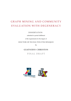 Graph Mining and Community Evaluation with Degeneracy