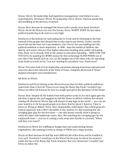 Straus: Worst. No leadership, bad legislative management, total