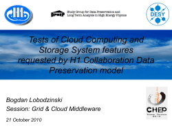 Tests of Cloud Computing and Storage System features requested