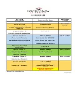 2017-2018 Move-in Dates Check-in to Res Halls Sunday, August 6