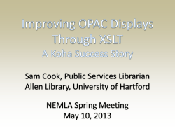 Improving OPAC Displays Through XSLT: A Koha Success