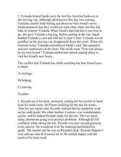1. Yolanda helped Sarah carry the last box from her bedroom to the