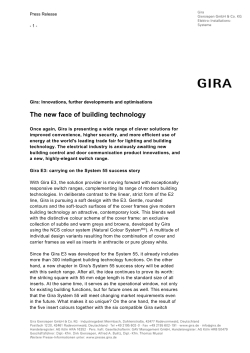Gira: Innovations, further developments and optimisations