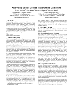 Analysing Social Metrics in an Online Game Site