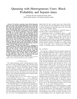 Queueing with Heterogeneous Users: Block Probability and Sojourn