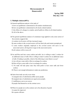Most microeconomic models assume that decision makers wish to