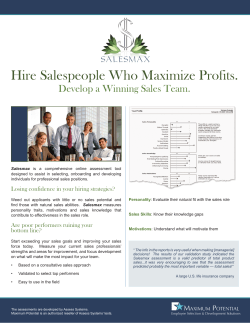 Hire Salespeople Who Maximize Profits.