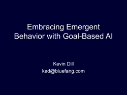 Embracing Emergent Behavior with Goal