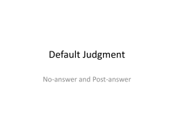 Disposition Without Trial - Default Judgment