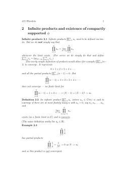 Infinite products and existence of compactly supported