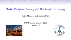 Market Design of Trading with Blockchain Technology