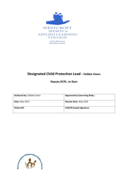 Designated Child Protection Lead : Debbie Owen Deputy DCPL: Jo