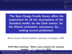 The Spin-Charge-Family theory offers the explanation for all the