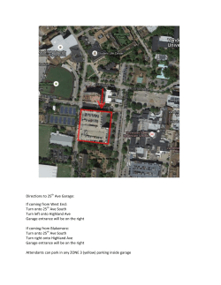 Directions to 25th Ave Garage: If coming from West End: Turn onto