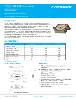 S1S2/S1S2R PIN Diode Switch - Aeroflex Microelectronic Solutions